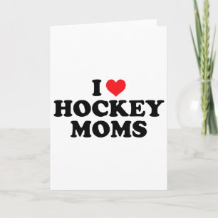 I Love Hockey Moms Funny Design (1) Card