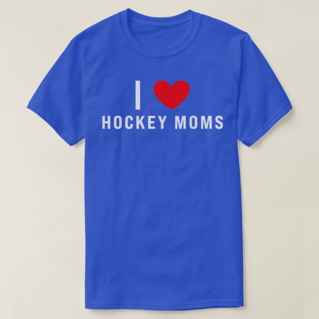 I Love Hockey Moms Funny Red Heart  T-Shirt (Design Front)