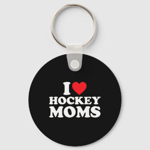 I Love Hockey Moms Shirt I Heart Hockey Moms Key Ring