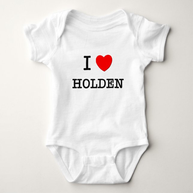 I Love Holden Baby Bodysuit (Front)