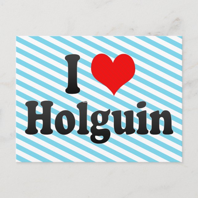 I Love Holguin, Cuba Postcard (Front)