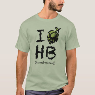 I Love Homebrewing T-Shirt