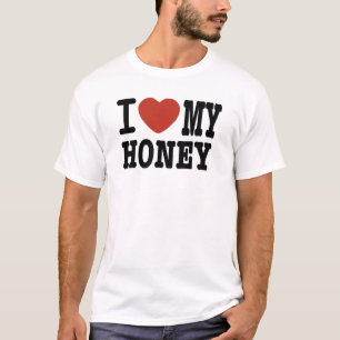 I LOVE HONEY T-Shirt