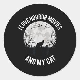 I Love Horror Movies And My Cat Classic Round Sticker