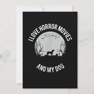 I Love Horror Movies And My Chihuahua Dog Owner Announcement