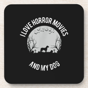 I Love Horror Movies And My Chihuahua Dog Owner Coaster
