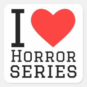I love horror series square sticker