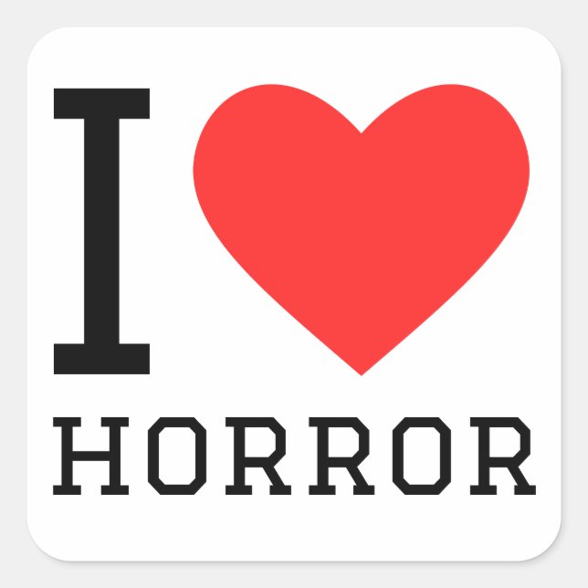 I love horror square sticker (Front)