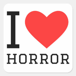 I love horror square sticker