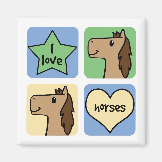 I Love Horses Magnet (Front)