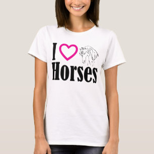 I Love Horses T Shirt