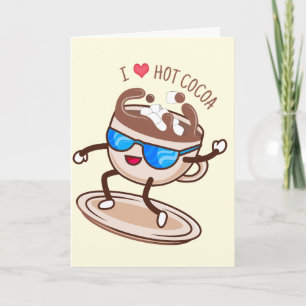 I Love Hot Cocoa Card