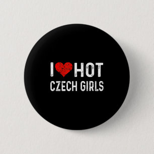 I Love Hot Czech Girls Czech Republic Heart Wife G 6 Cm Round Badge