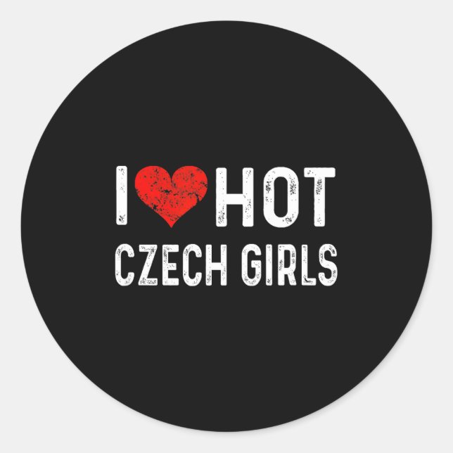 I Love Hot Czech Girls Czech Republic Heart Wife G Classic Round Sticker (Front)