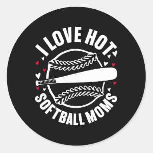 I Love Hot Softll Moms Sports Mom Team Parent Supp Classic Round Sticker