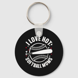 I Love Hot Softll Moms Sports Mom Team Parent Supp Key Ring