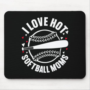I Love Hot Softll Moms Sports Mom Team Parent Supp Mouse Pad