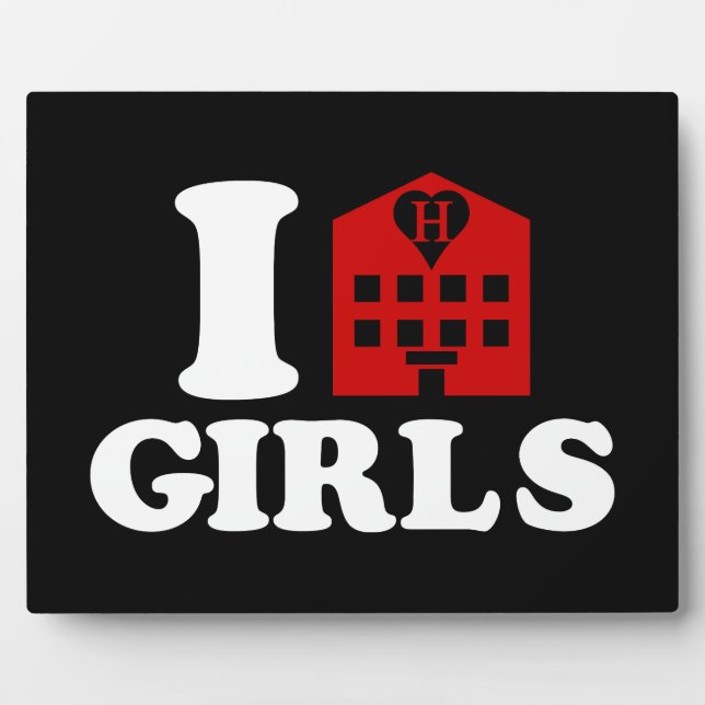 I Love Hotel Girls Plaque (Front)