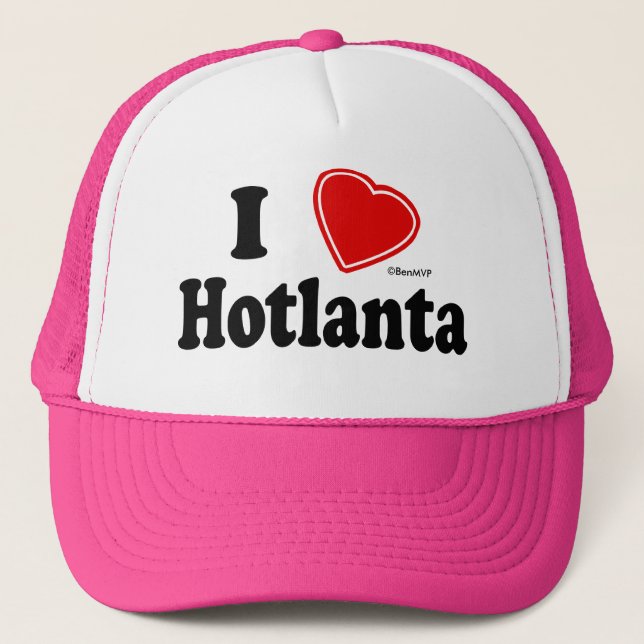 I Love Hotlanta Trucker Hat (Front)