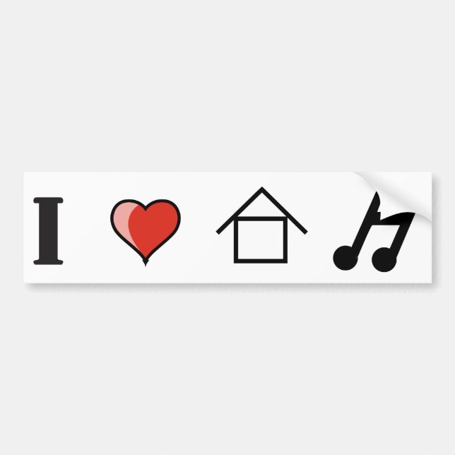 I Love House Music Club Clubbing Bumper Sticker (Front)