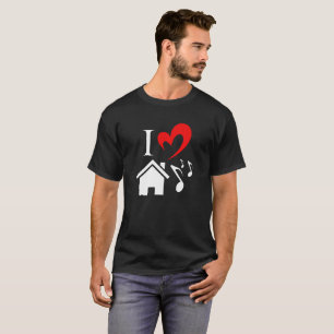 I Love House Music heart music Valentines Day T-Shirt