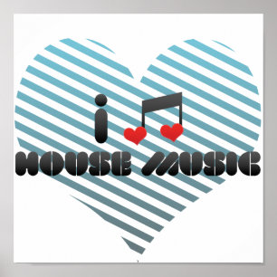 I Love House Music Poster