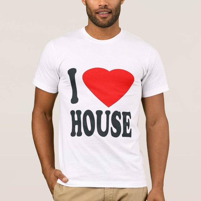 I LOVE HOUSE MUSIC T SHIRT (seanwhitink) (Front)