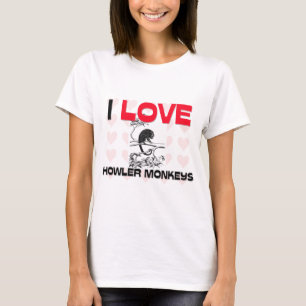 I Love Howler Monkeys T-Shirt