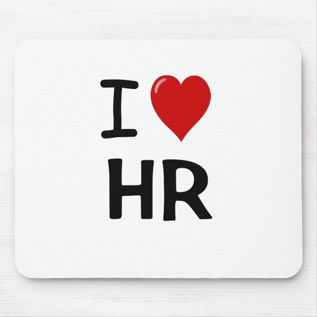 I Love HR Gift I Heart Human Resources Quote Mouse Pad (Front)