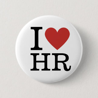 I ❤️ Love HR (HR Dep.) CUSTOMIZABLE 6 Cm Round Badge