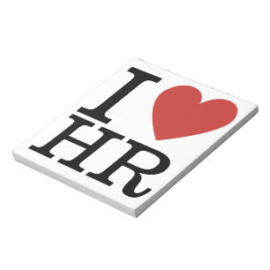 I ❤️ Love HR Notepad - HR Dept. Staff 