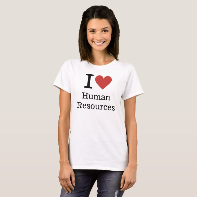 I ❤️ Love Human Resources CUSTOM Women's T-Shirt (Front Full)