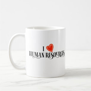 I love Human Resources HR Coffee Mug