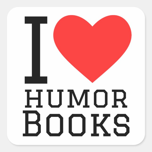 I love humour books  square sticker (Front)