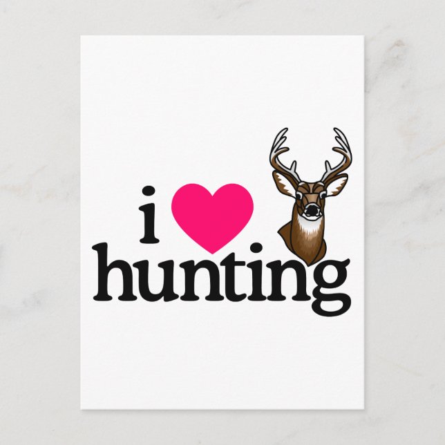 I Love Hunting Postcard (Front)