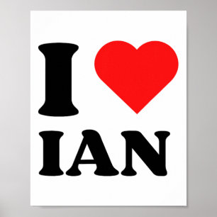 I Love Ian I Heart Ian Name Y2k Christmas  Poster