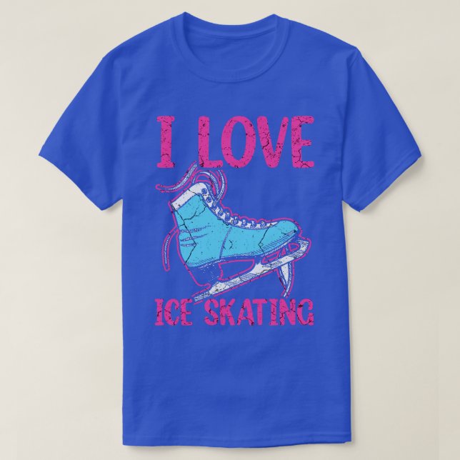 I love ice skating 1 T-Shirt (Design Front)