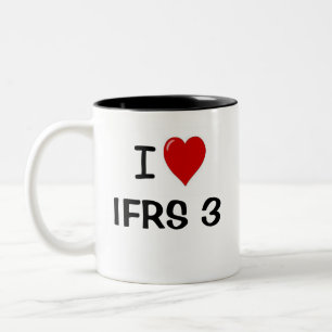 I Love IFRS 3 Business Combinations Quote Two-Tone Coffee Mug