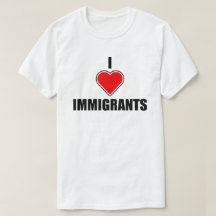 I LOVE IMMIGRANTS