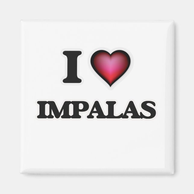 I Love Impalas Magnet (Front)