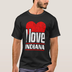 I Love Indiana Best Home State I Heart Indiana T-Shirt
