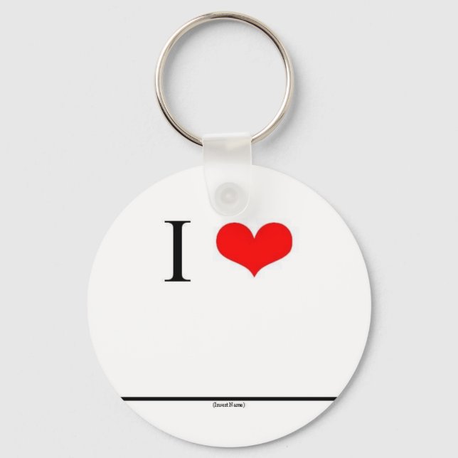 I Love (Insert Name) Key Ring (Front)