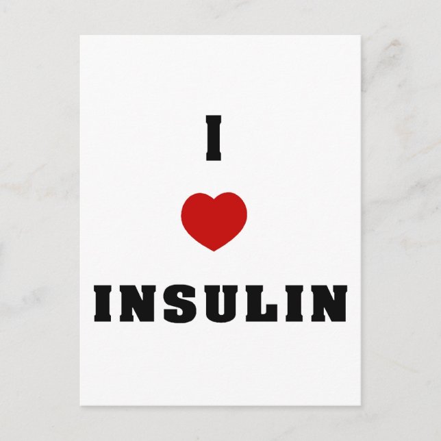 I Love Insulin Postcard (Front)