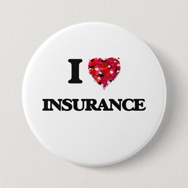 I Love Insurance 7.5 Cm Round Badge (Front)