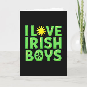I Love Irish Boys Fun Card
