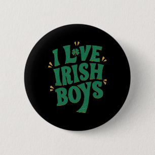 I Love Irish Boys I Heart Irish Boys Funny St. Pat 6 Cm Round Badge