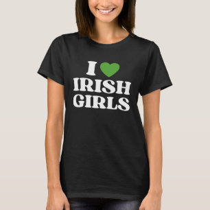 I Love Irish Girls I Red Heart British Girls Irela T-Shirt