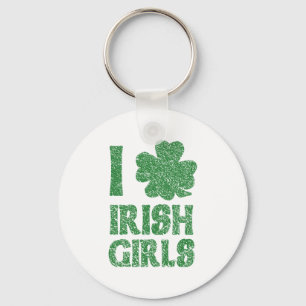 I Love Irish Girls Key Ring