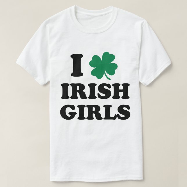 I Love Irish Girls Shirt (Design Front)