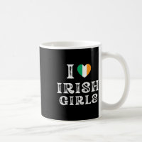 I Love Irish Girlsi Heart Irish Girls Funny St. Pa